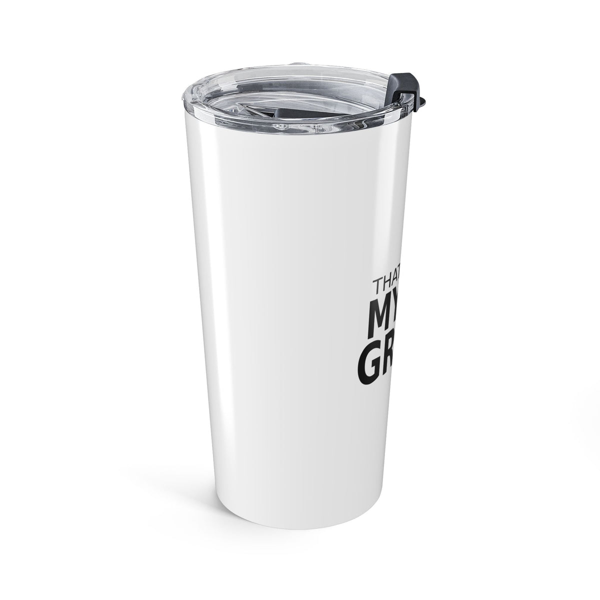 That's Above My Pay Grade - Work Tumbler