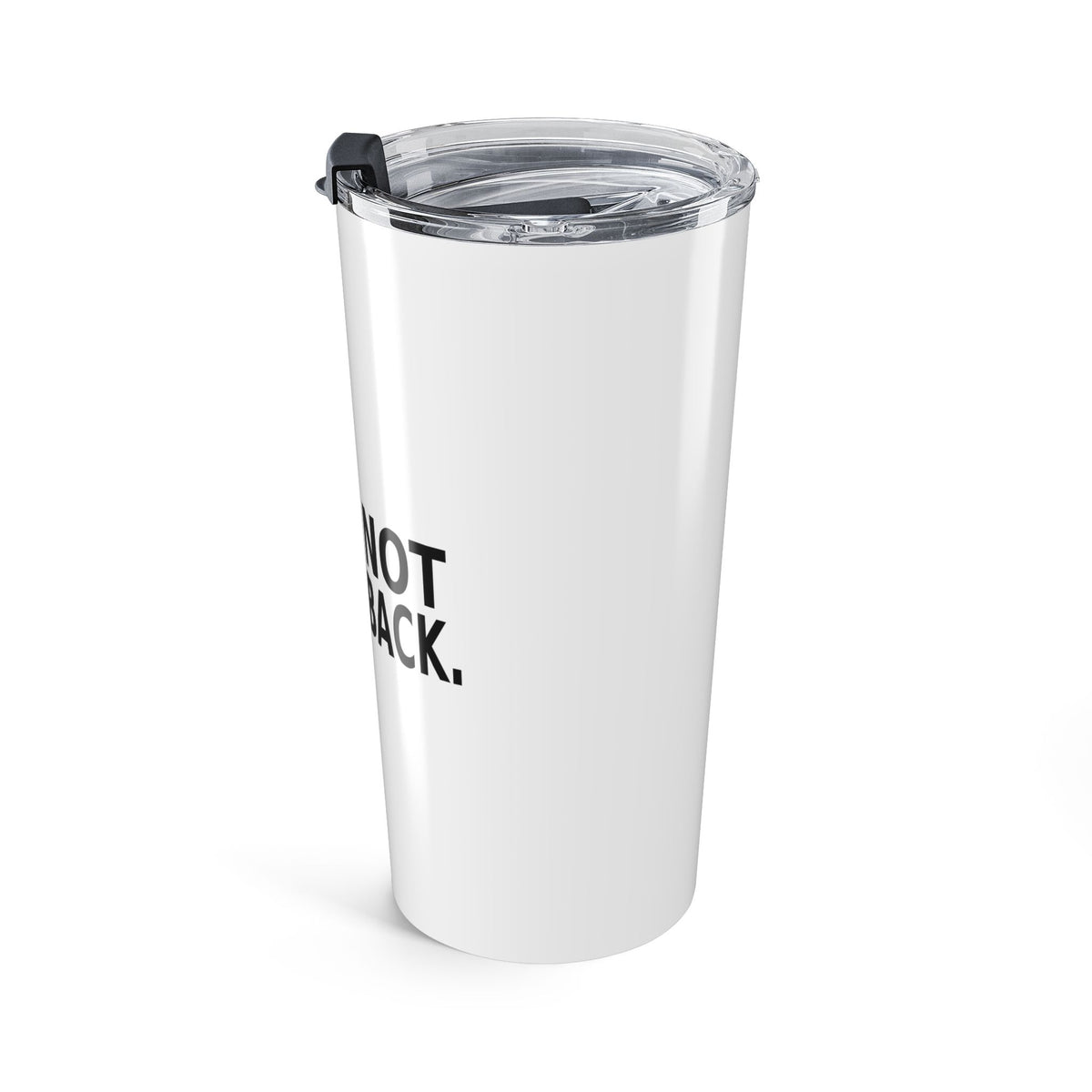 Let's Not Circle Back - Work Tumbler