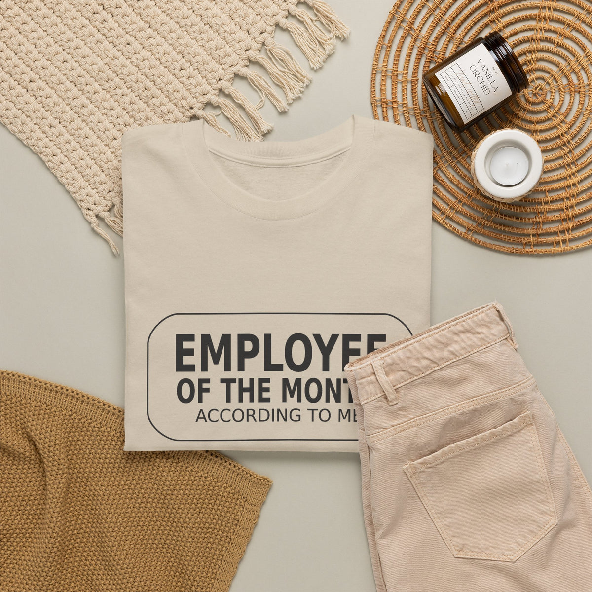 Employee of the Month. According to Me. - Work T-Shirt